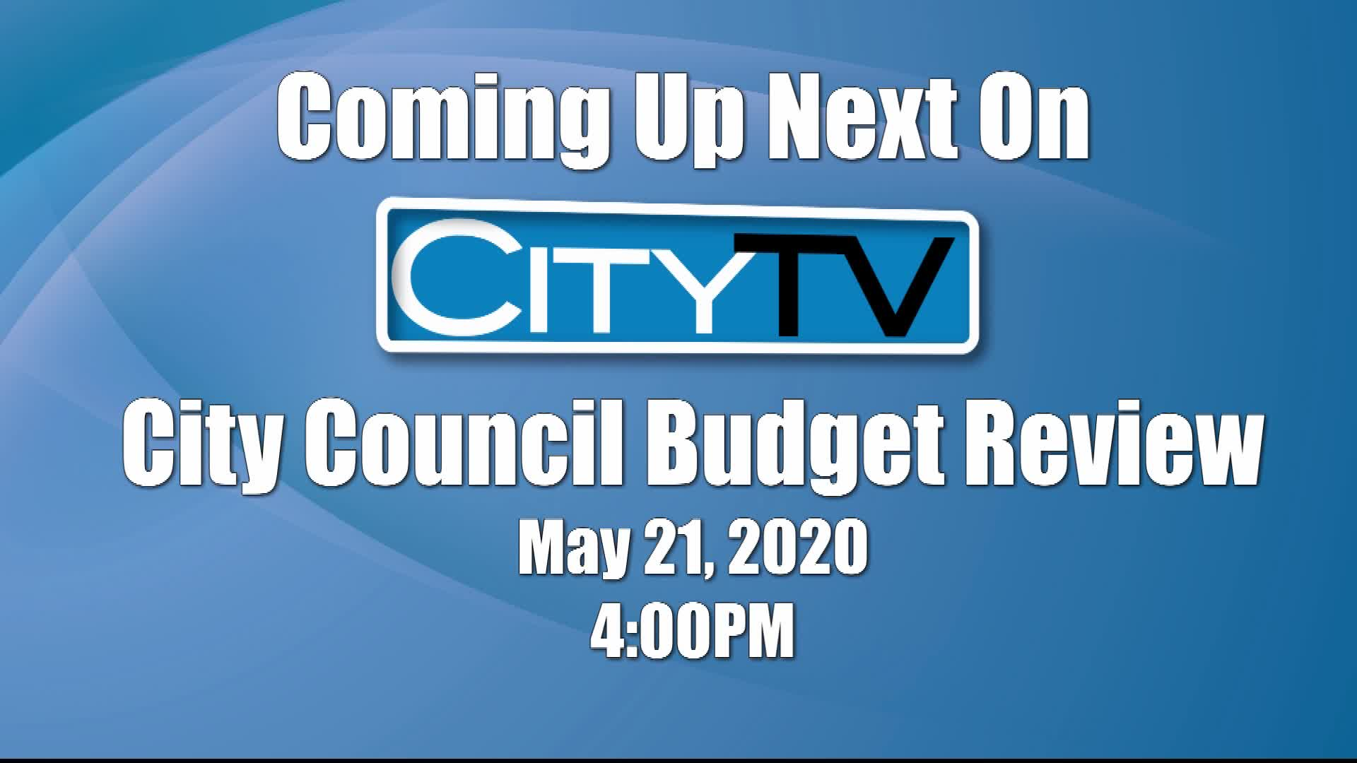 Thumbnail image for City Council Budget Review (5/21)
