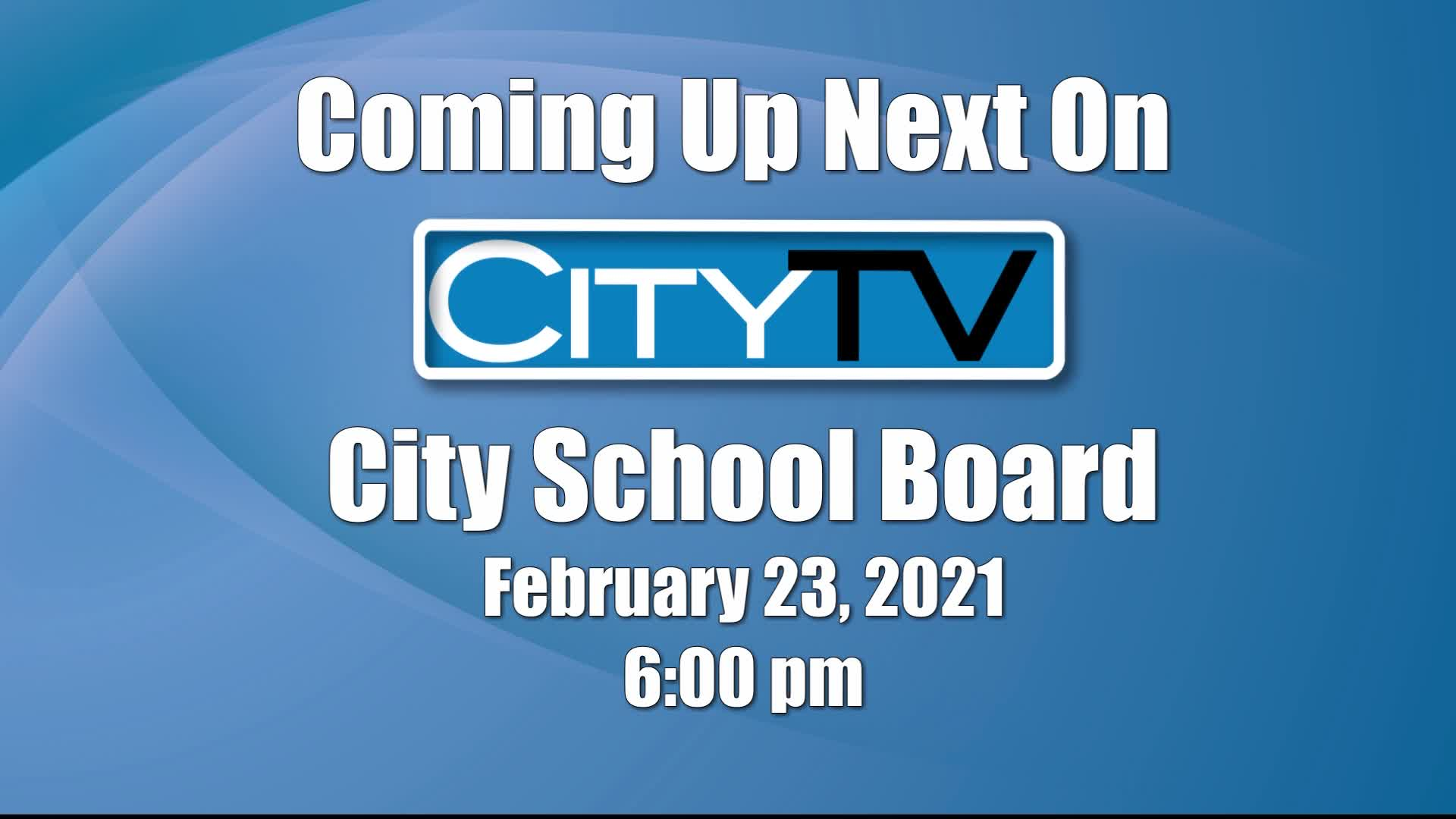 Thumbnail image for City School Board (2/23/21)