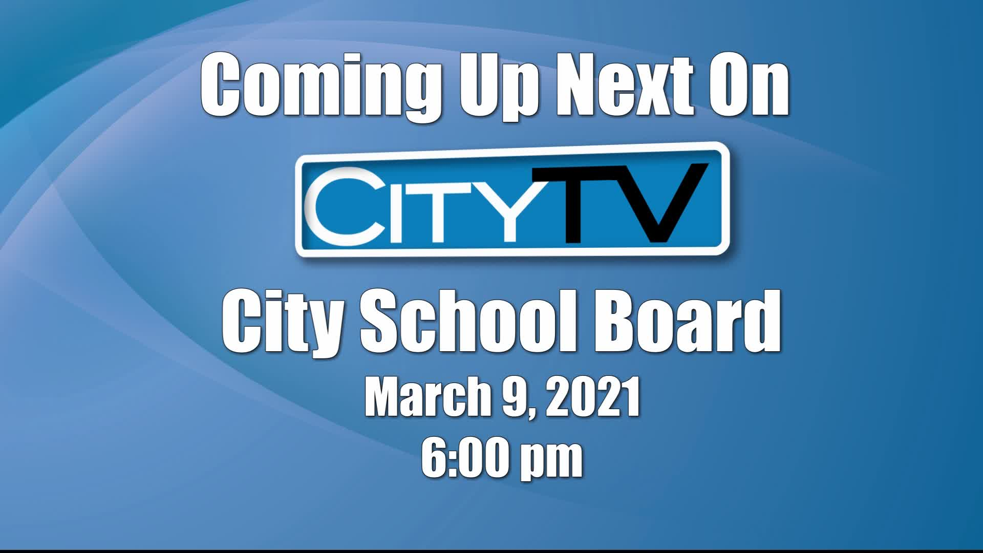 Thumbnail image for City School Board (3/9/21)