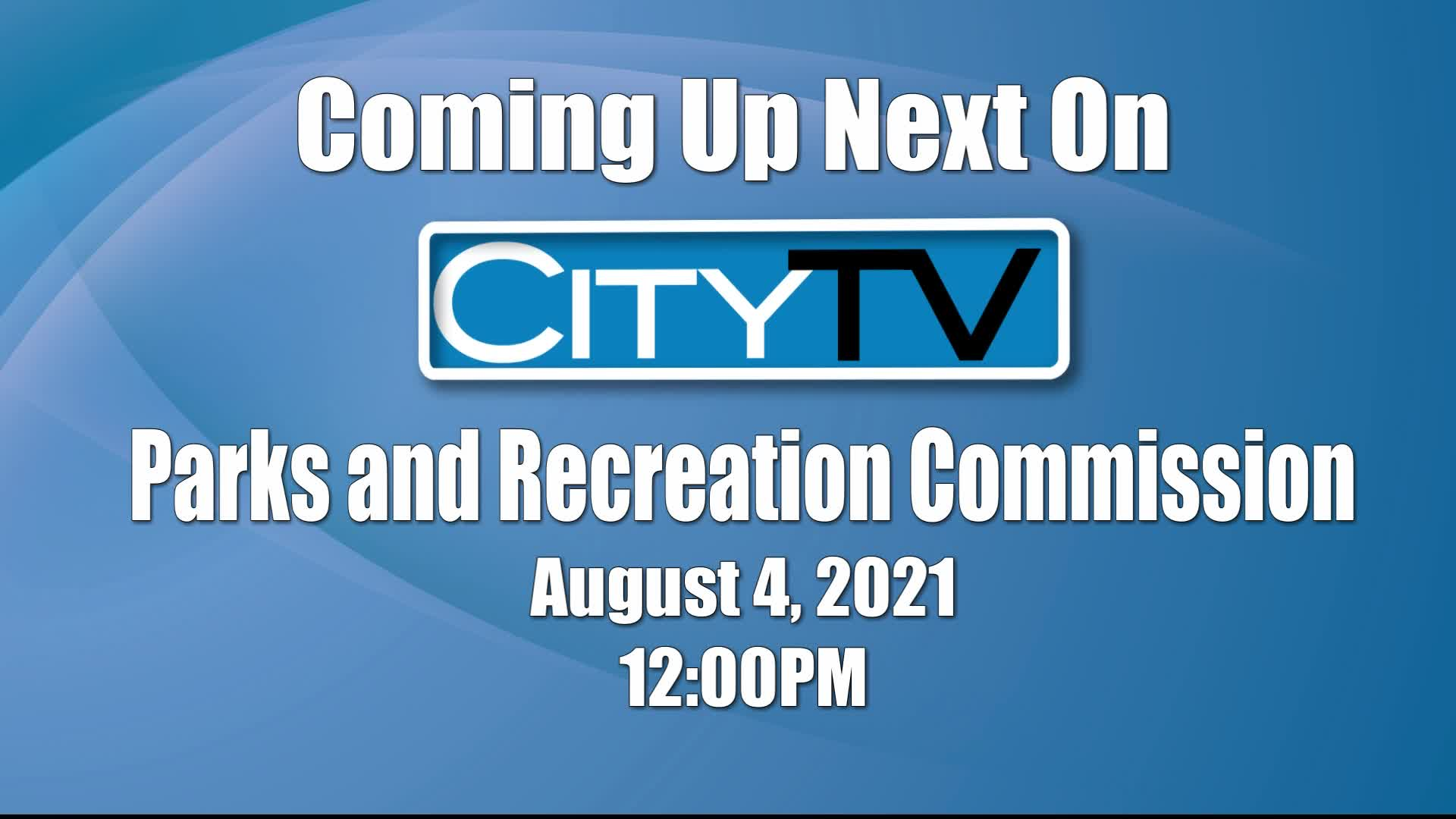 Thumbnail image for Parks and Recreation (8/4/21)