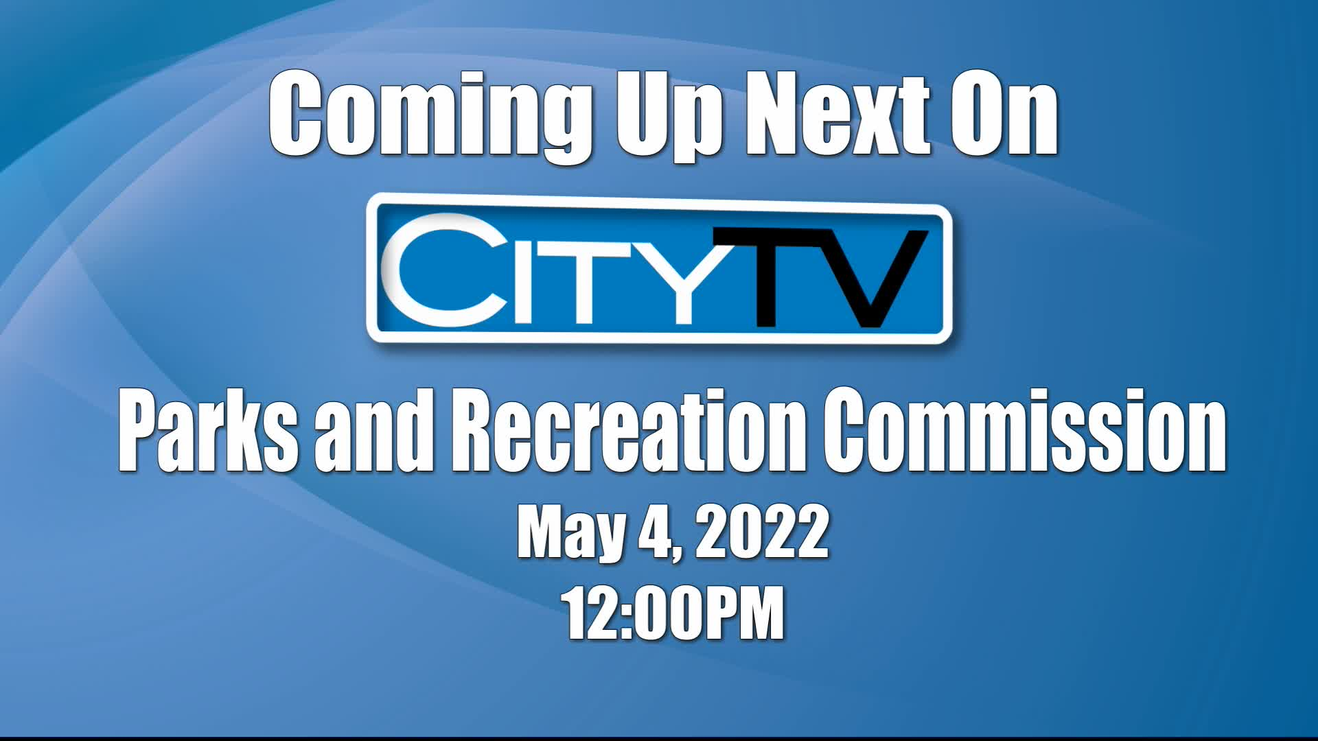 Thumbnail image for Parks and Recreation (5/4/22)