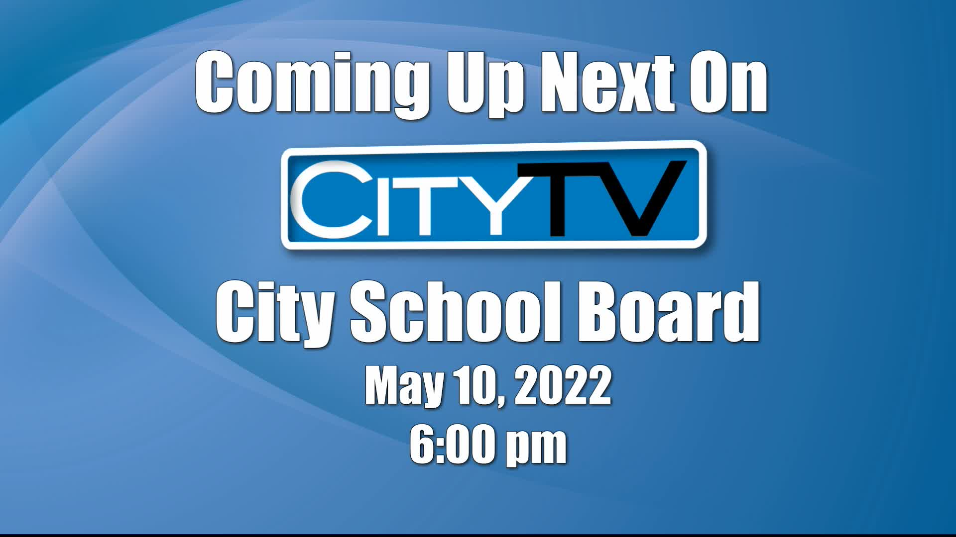 Thumbnail image for City School Board (5/10/22)