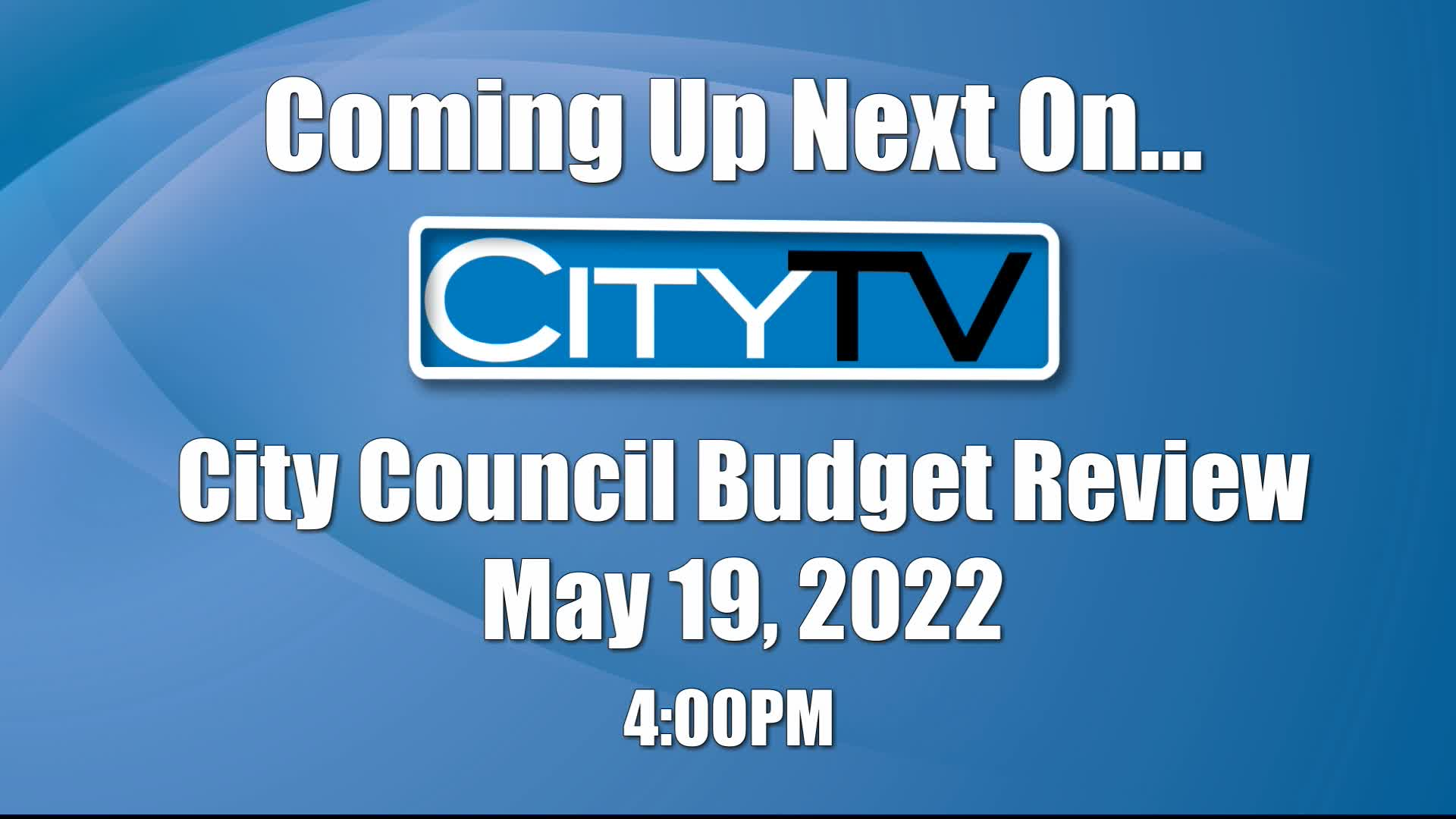 Thumbnail image for City Council Budget (5/19/22)