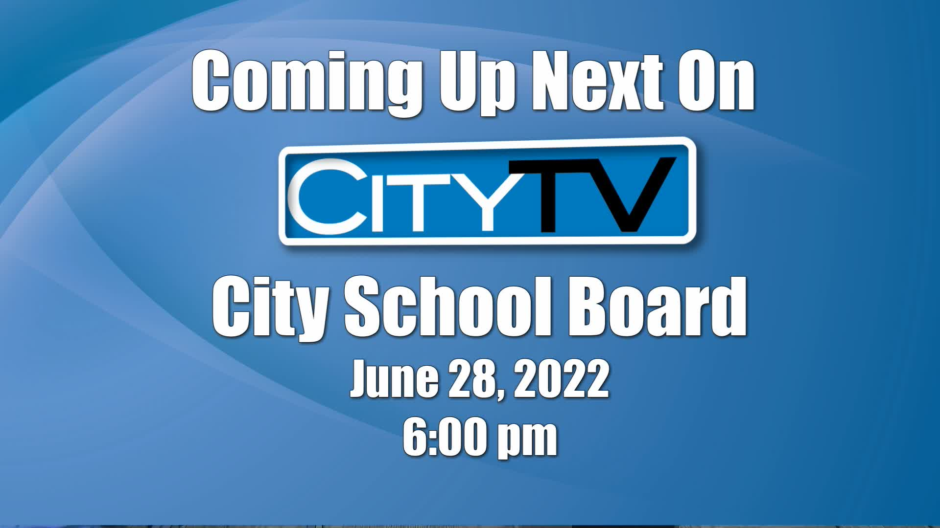 Thumbnail image for City School Board (6/28/22)