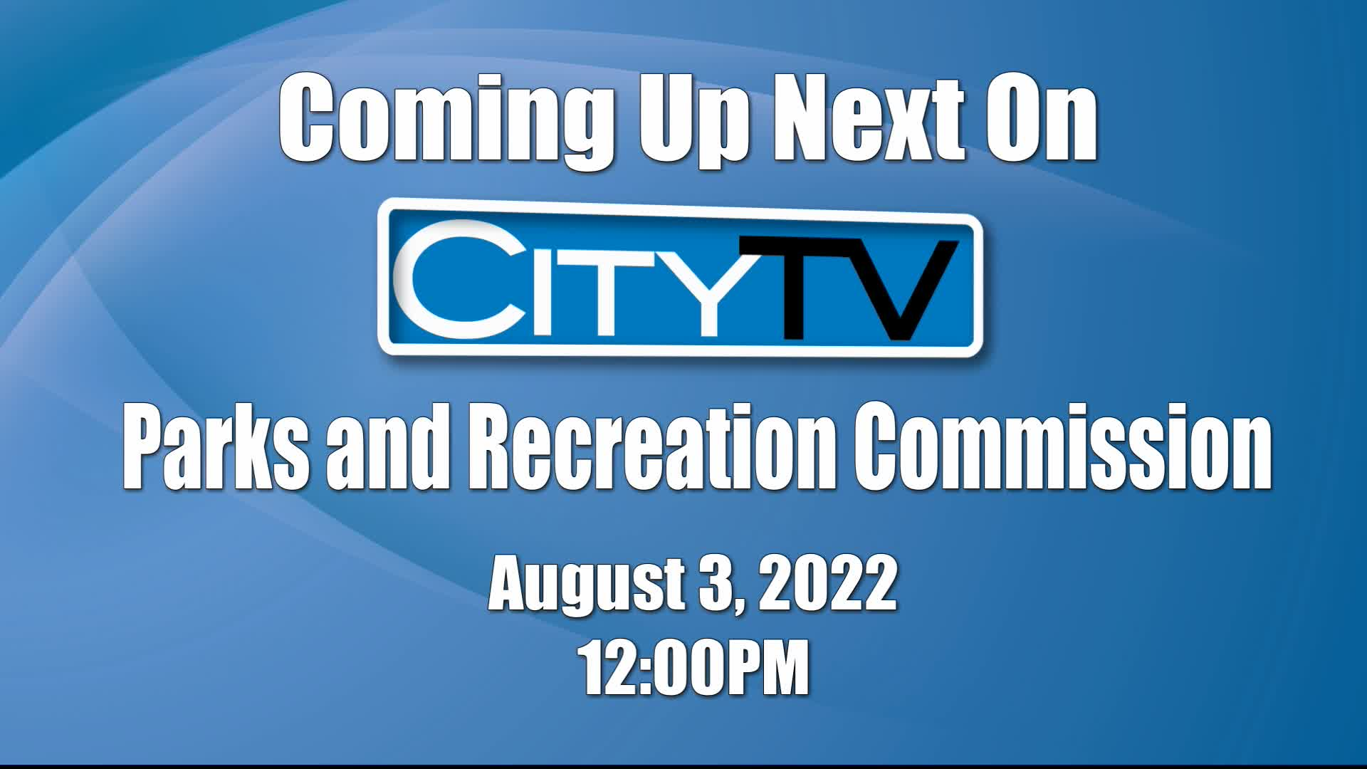 Thumbnail image for Parks and Recreation (8/3/22)