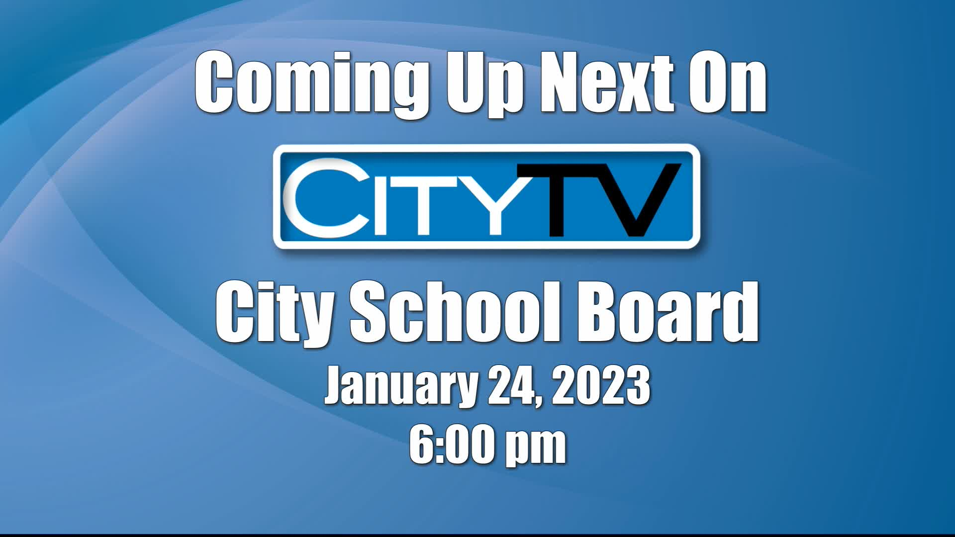 Thumbnail image for City School Board (1/24/23) [cc]