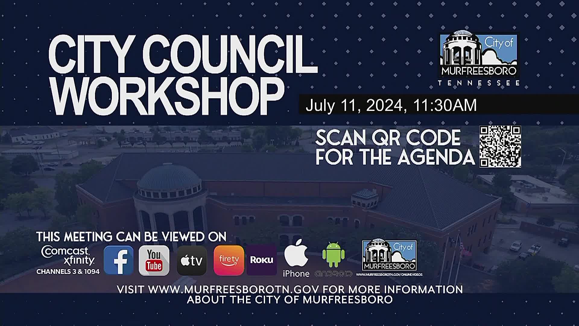 City Council Workshop (7/11/24) [cc]
